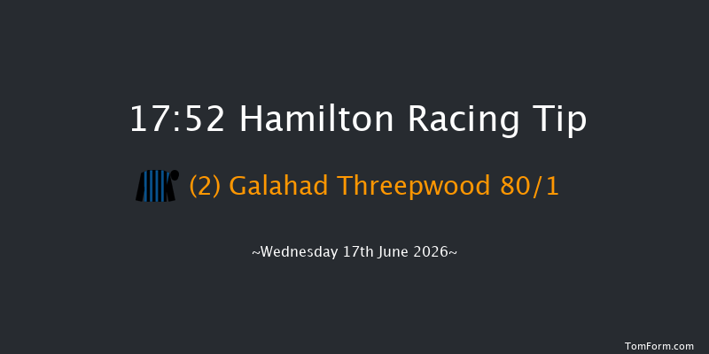 Hamilton 17-52 (Class 6) 11f Wed 10th Jun 2026