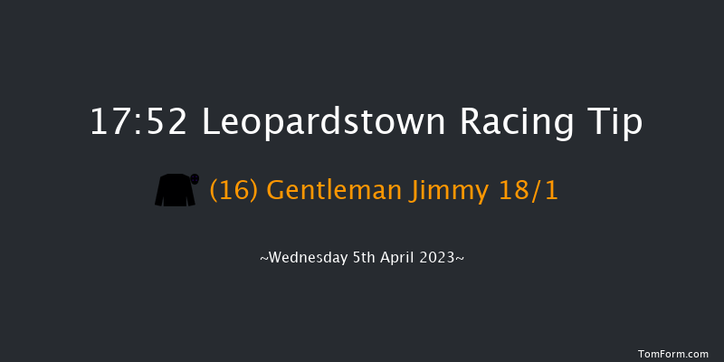 Leopardstown 17:52 Handicap 9f Sun 2nd Apr 2023
