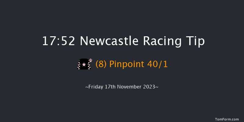 Newcastle 17:52 Handicap (Class 6) 5f Wed 15th Nov 2023
