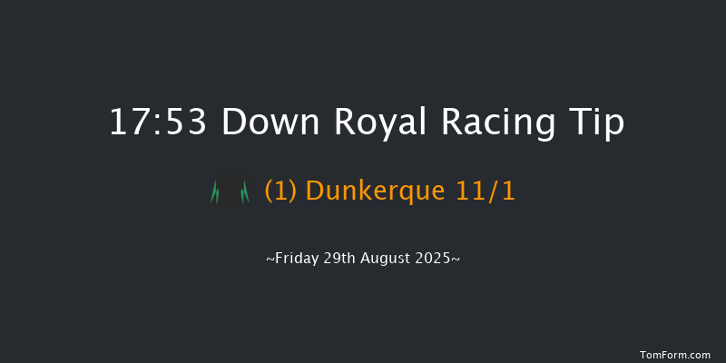 Down Royal 17-53 17f Fri 18th Jul 2025