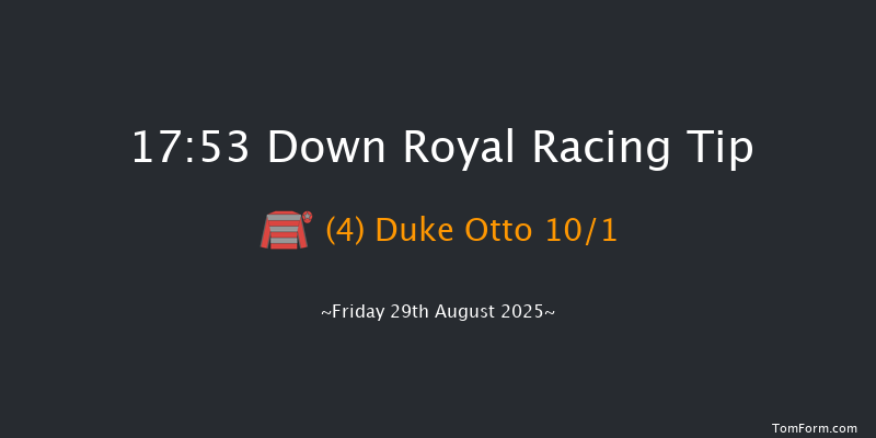 Down Royal 17-53 17f Fri 18th Jul 2025