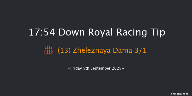 Down Royal 17-54 7f Fri 29th Aug 2025