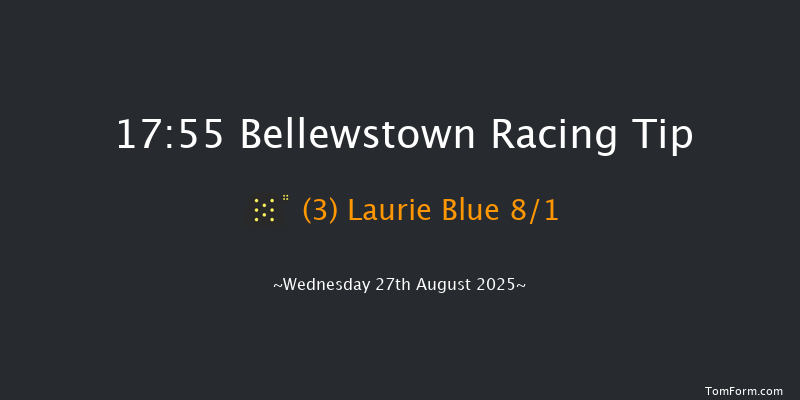 Bellewstown 17-55 20f Tue 26th Aug 2025
