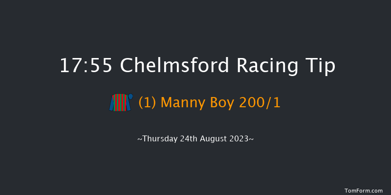 Chelmsford 17:55 Maiden (Class 5) 10f Tue 15th Aug 2023