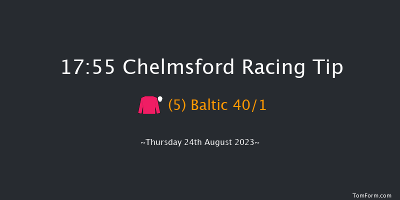 Chelmsford 17:55 Maiden (Class 5) 10f Tue 15th Aug 2023