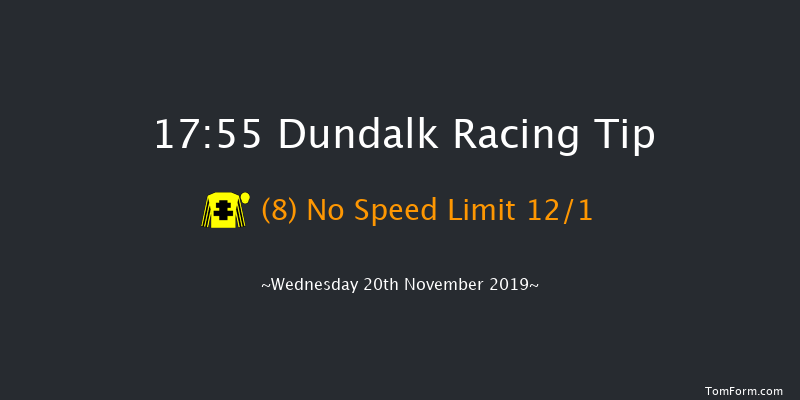 Dundalk 17:55 Stakes 7f Fri 15th Nov 2019