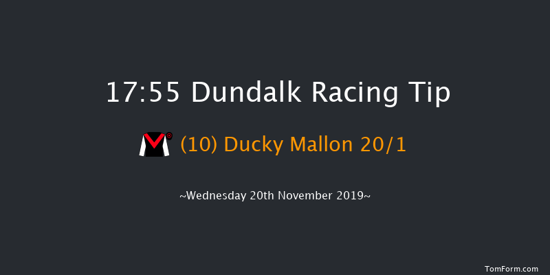 Dundalk 17:55 Stakes 7f Fri 15th Nov 2019