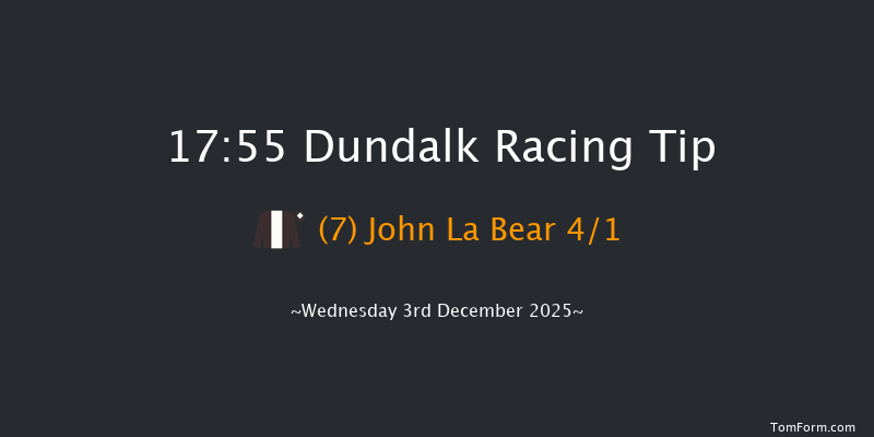 Dundalk 17-55 8f Fri 28th Nov 2025