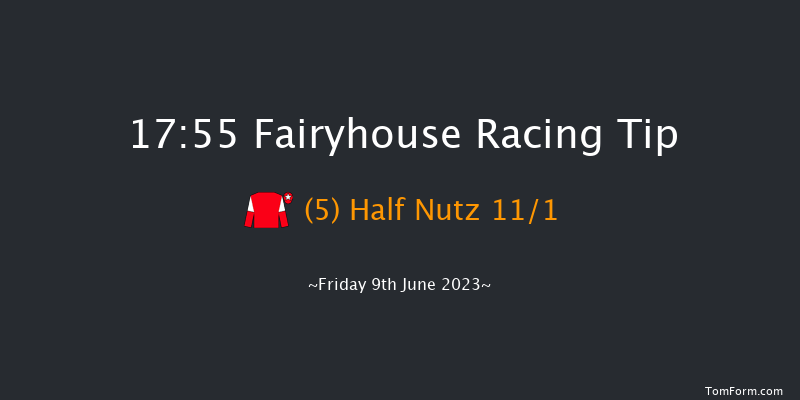 Fairyhouse 17:55 Handicap 6f Thu 1st Jun 2023