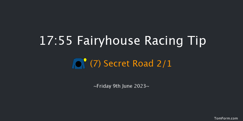 Fairyhouse 17:55 Handicap 6f Thu 1st Jun 2023