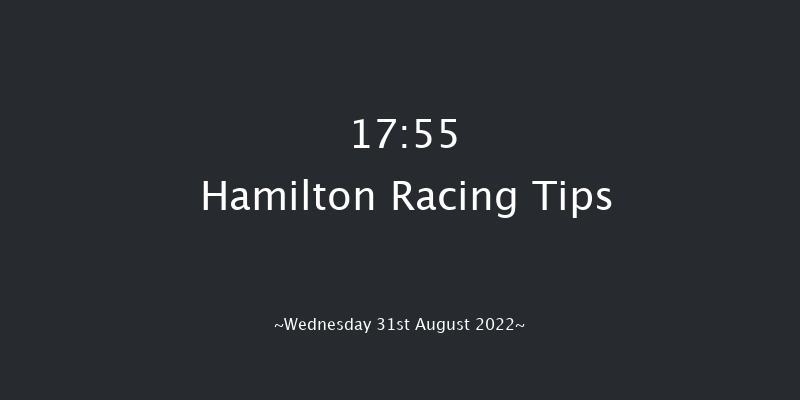 Hamilton 17:55 Handicap (Class 6) 6f Fri 26th Aug 2022
