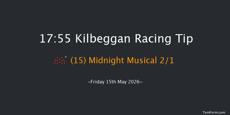 Kilbeggan 17-55 18f Fri 24th Apr 2026