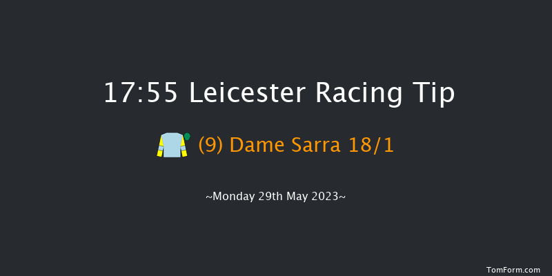 Leicester 17:55 Handicap (Class 6) 10f Sat 13th May 2023