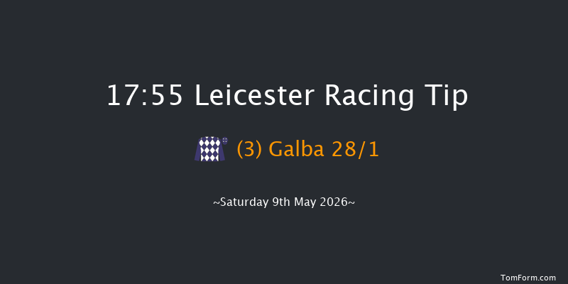 Leicester 17-55 (Class 3) 7f Sat 25th Apr 2026