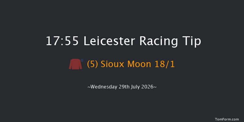 Leicester 17-55 (Class 4) 6f Wed 22nd Jul 2026