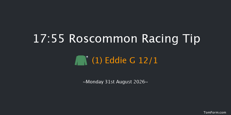 Roscommon 17-55 7f Tue 18th Aug 2026