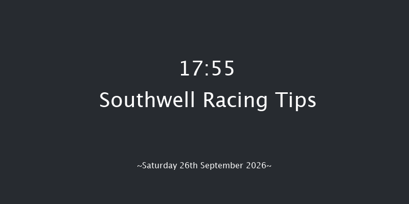 Southwell 17-55 (Class 4) 4f Thu 24th Sep 2026