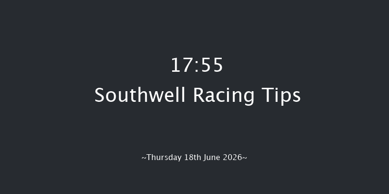 Southwell 17-55 (Class 6) 4f Tue 9th Jun 2026