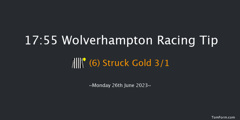 Wolverhampton 17:55 Handicap (Class 6) 6f Mon 19th Jun 2023