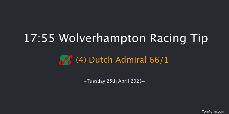 Wolverhampton 17:55 Handicap (Class 6) 8.5f Sat 15th Apr 2023