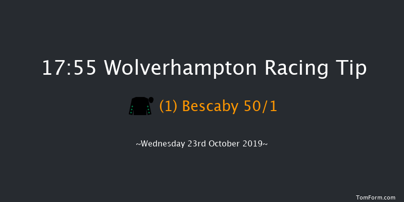 Wolverhampton 17:55 Maiden (Class 5) 10f Sat 19th Oct 2019