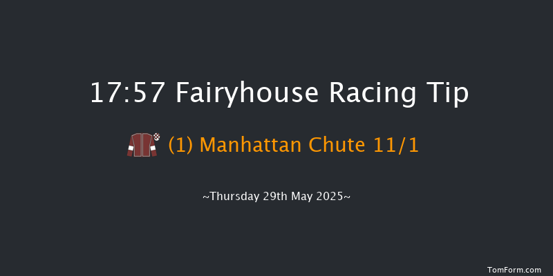 Fairyhouse 17-57 6f Tue 22nd Apr 2025