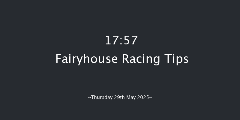 Fairyhouse 17-57 6f Tue 22nd Apr 2025