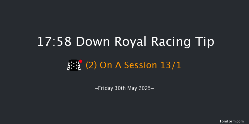 Down Royal 17-58 7f Mon 5th May 2025