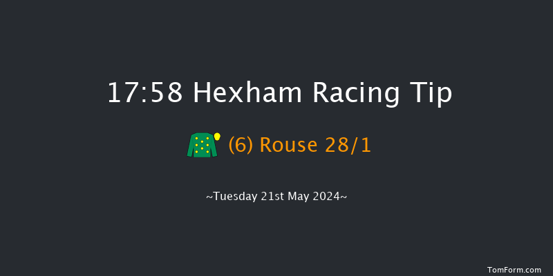 Hexham  17:58 Handicap Hurdle (Class 5) 23f Sat 11th May 2024