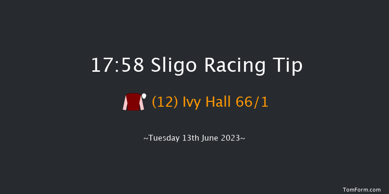 Sligo 17:58 Maiden Hurdle 18f Tue 16th May 2023