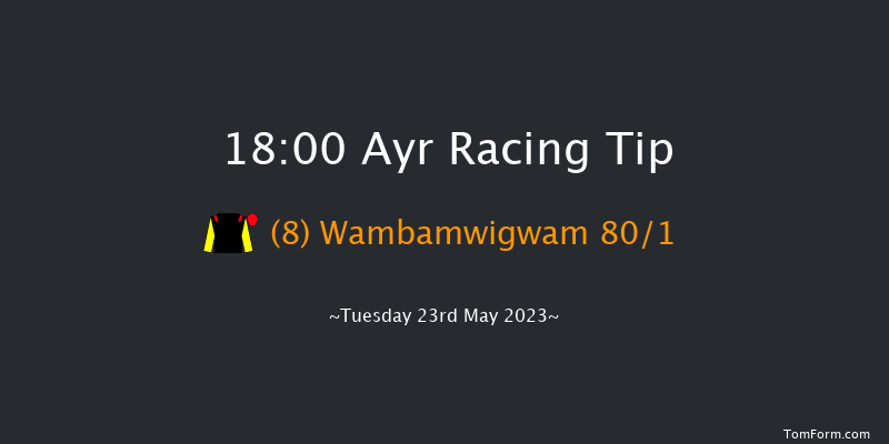 Ayr 18:00 Maiden (Class 5) 6f Mon 8th May 2023