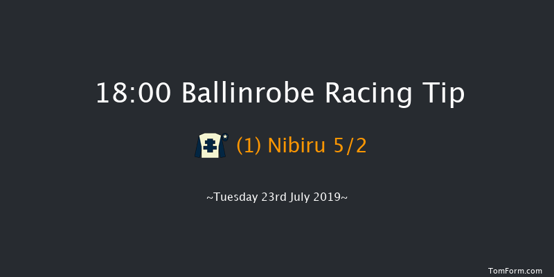 Ballinrobe 18:00 Maiden Hurdle 17f Mon 22nd Jul 2019