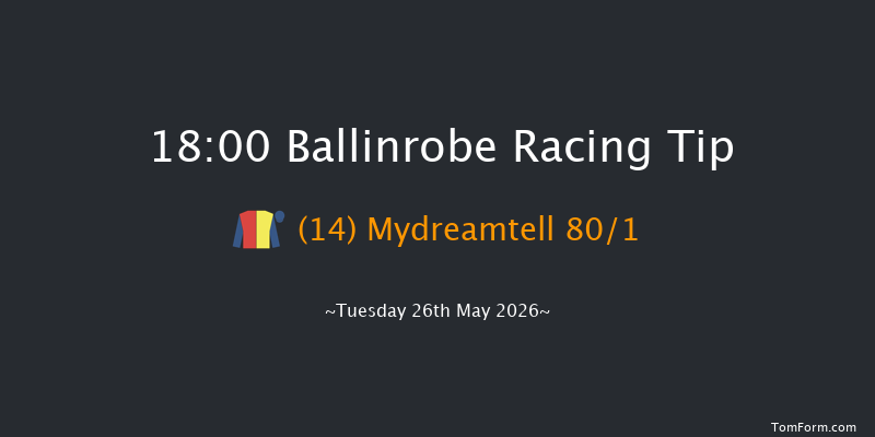 Ballinrobe 18-00 16f Mon 25th May 2026