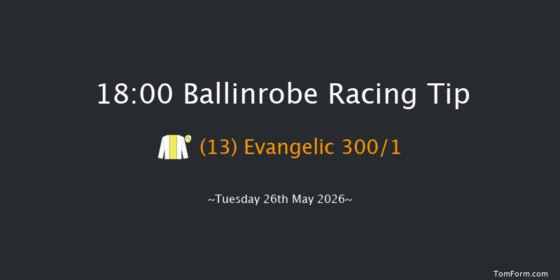 Ballinrobe 18-00 16f Mon 25th May 2026