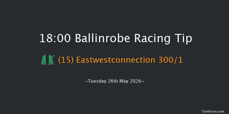 Ballinrobe 18-00 16f Mon 25th May 2026