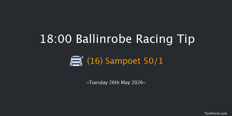 Ballinrobe 18-00 16f Mon 25th May 2026