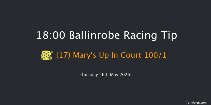 Ballinrobe 18-00 16f Mon 25th May 2026