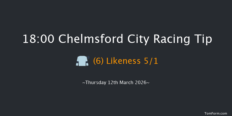 Chelmsford City 18-00 (Class 4) 7f Sat 7th Mar 2026