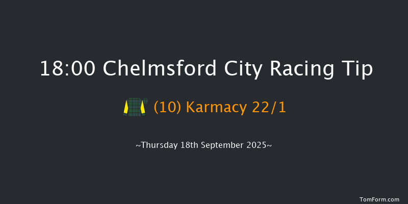 Chelmsford City 18-00 (Class 5) 7f Thu 11th Sep 2025