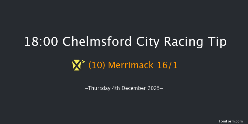 Chelmsford City 18-00 (Class 4) 5f Thu 27th Nov 2025