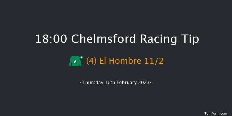Chelmsford 18:00 Handicap (Class 5) 6f Fri 10th Feb 2023