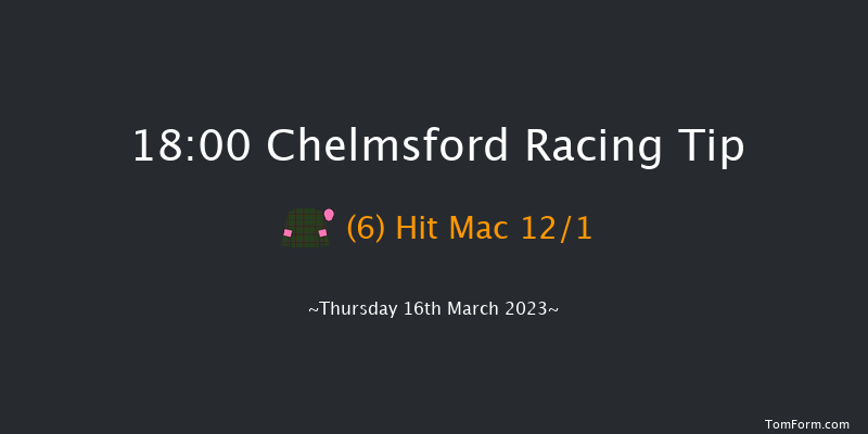 Chelmsford 18:00 Handicap (Class 5) 6f Sat 11th Mar 2023