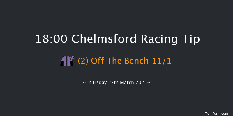 Chelmsford  18:00 Handicap (Class 6) 6f Thu 13th Mar 2025