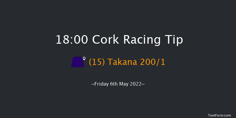 Cork 18:00 Listed 6f Mon 18th Apr 2022