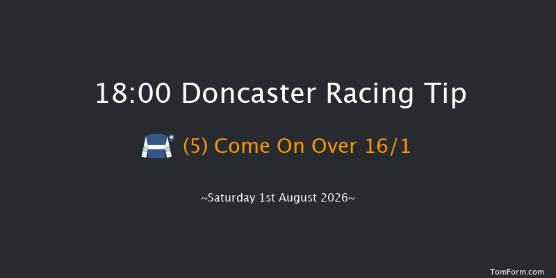 Doncaster 18-00 (Class 5) 6f Thu 23rd Jul 2026