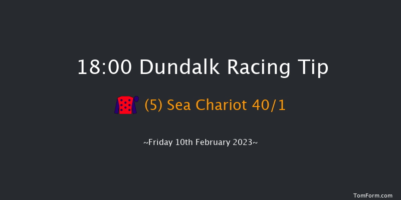 Dundalk 18:00 Stakes 8f Fri 3rd Feb 2023