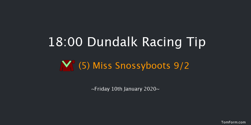 Dundalk 18:00 Handicap 16f Fri 3rd Jan 2020