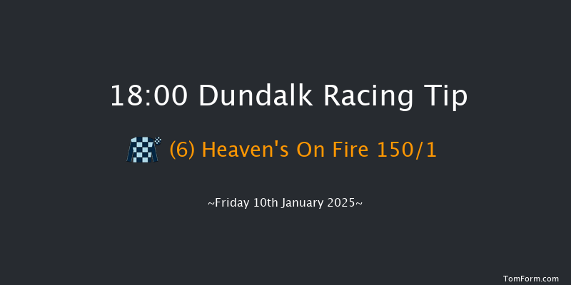 Dundalk  18:00 Maiden 8f Fri 20th Dec 2024