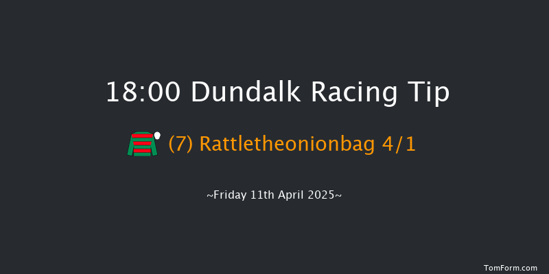Dundalk 18-00 5f Fri 4th Apr 2025