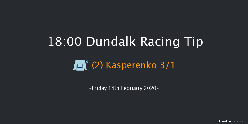Happy Valentine's Day Race Dundalk 18:00 Stakes 16f Fri 7th Feb 2020